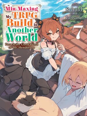 cover image of Min-Maxing My TRPG Build in Another World, Volume 7